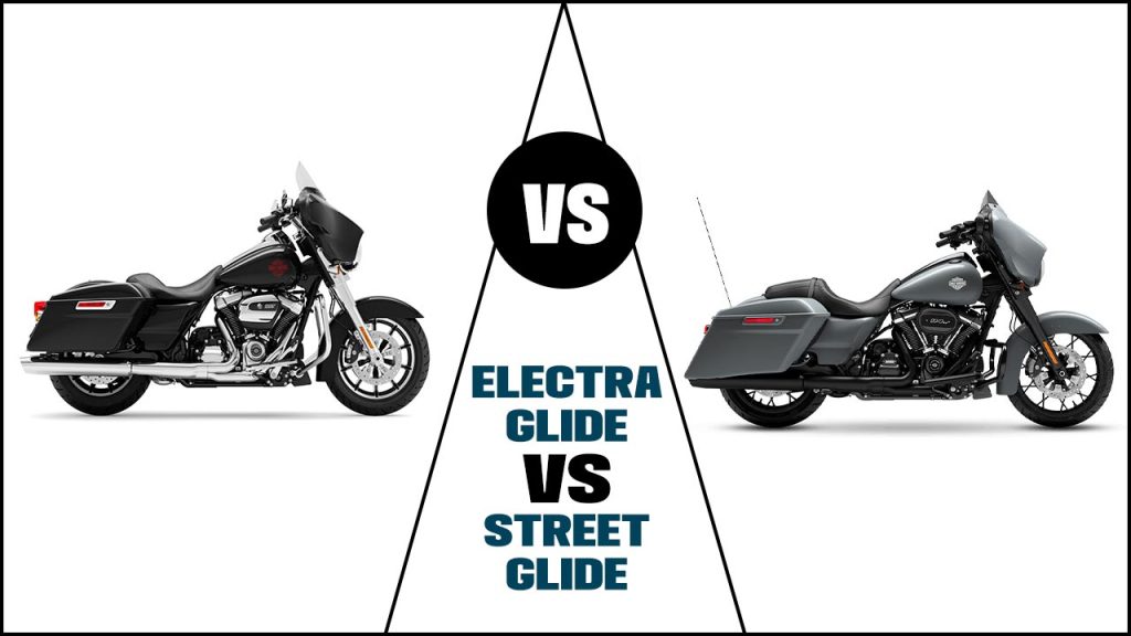 Electra Glide Vs Street Glide Comparison Between