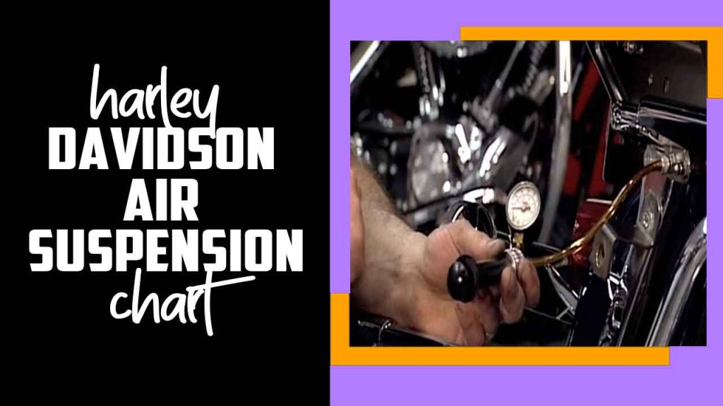 Harley Davidson Air Suspension Chart A Beginner Guide