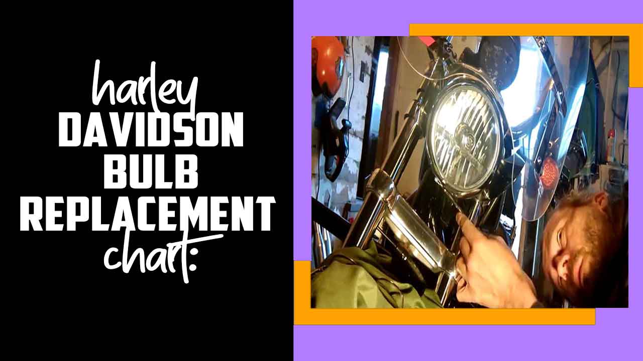 Harley Davidson Bulb Replacement Chart