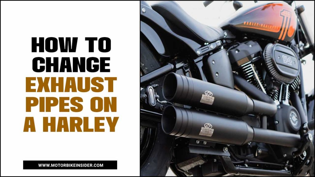 How To Changing Harley Davidson Exhaust Pipe Expert Guide