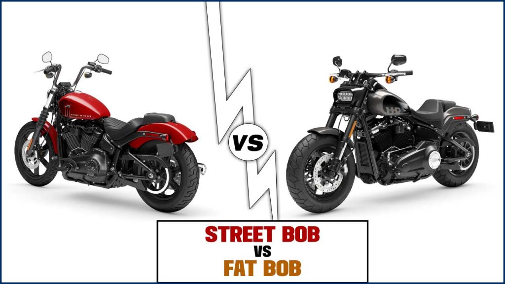 Street Bob Vs Fat Bob Comparing Harley's Finest