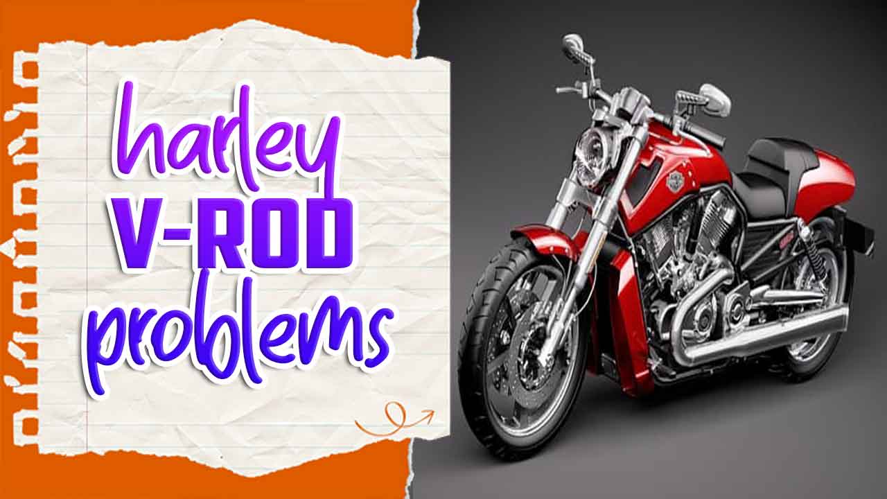 Harley V-Rod Problems