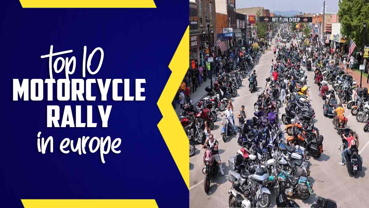 Top 10 Motorcycle Rally In Europe