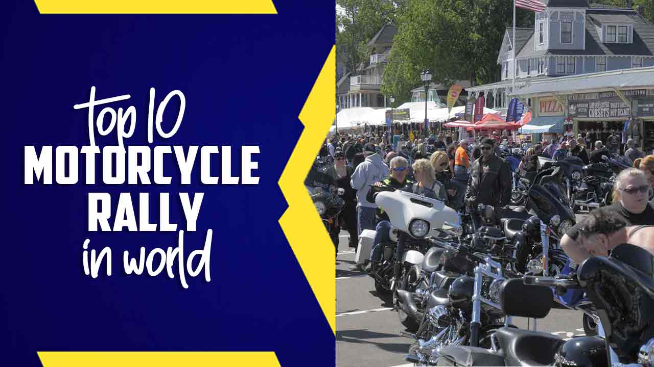Top 10 Motorcycle Rally In World