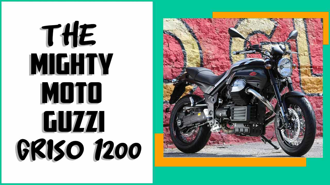 Mighty Moto Guzzi Griso 1200