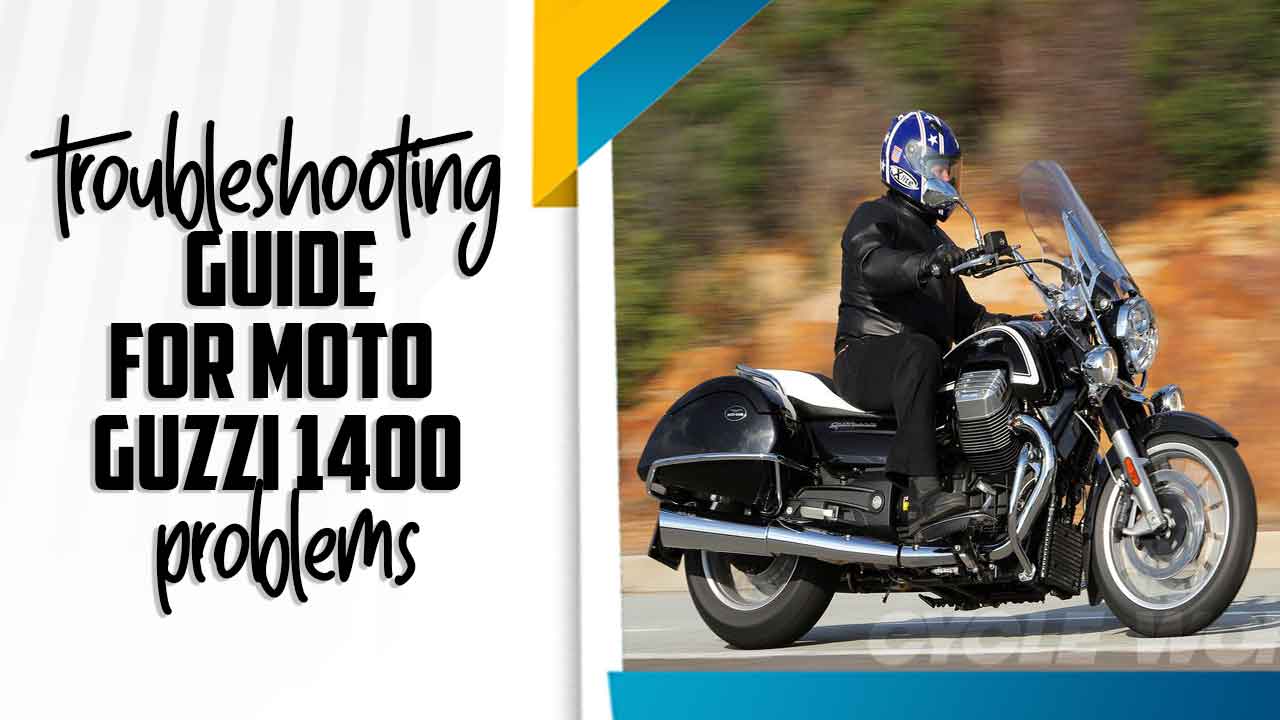 Moto Guzzi 1400 Problems