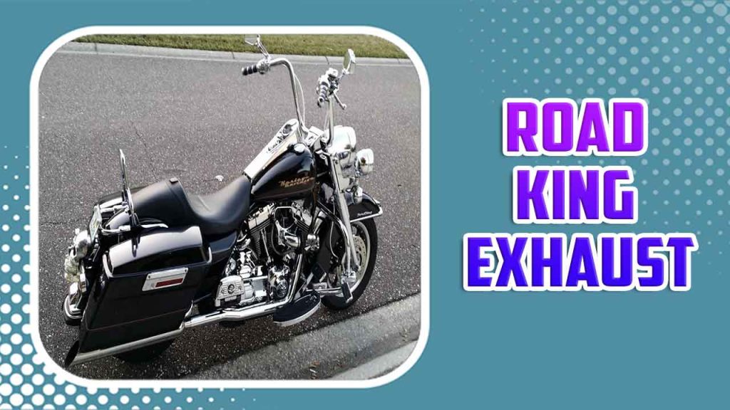 best road king exhaust