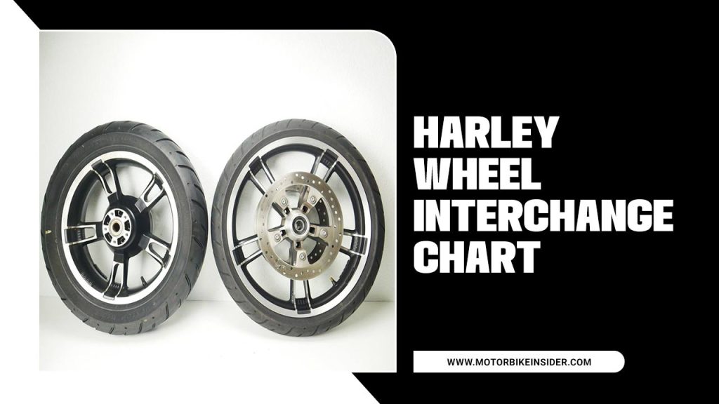 Harley Wheel Interchange Chart Comprehensive Guide