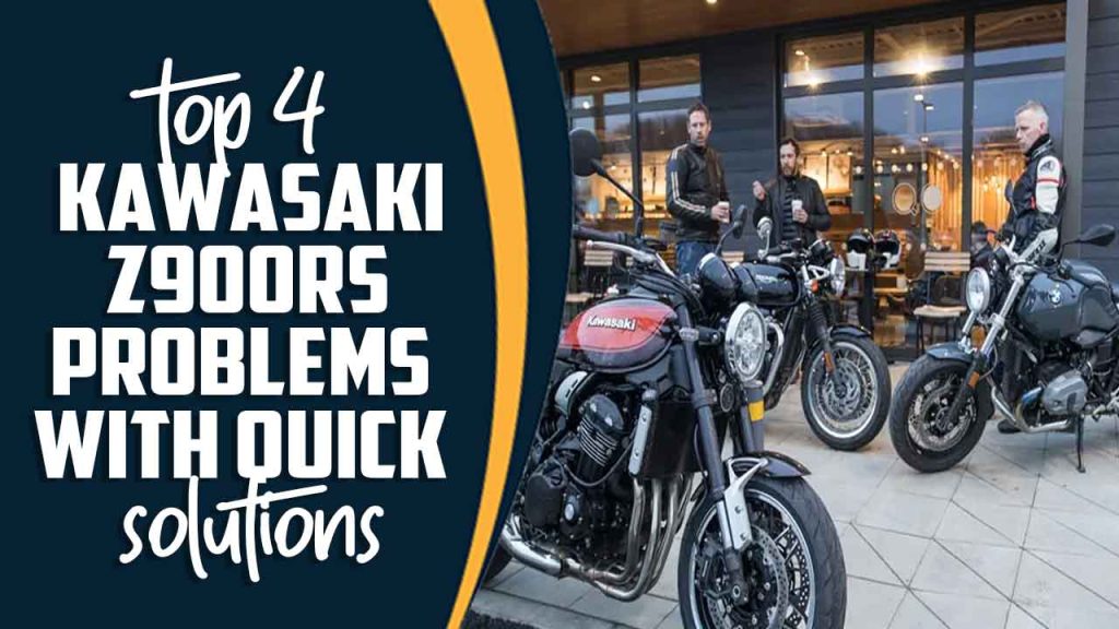 Kawasaki Z900rs Problems 4 Best Problem