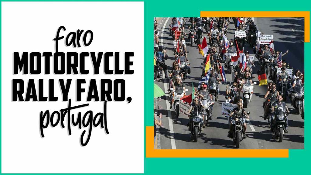 Faro Motorcycle Rally Ride into Adventure & Thrills!