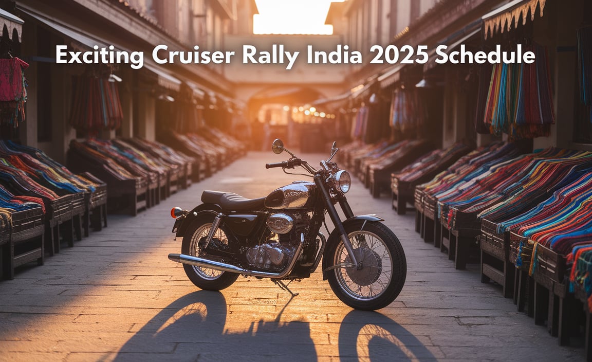 Exciting Cruiser Rally India 2025 Schedule
