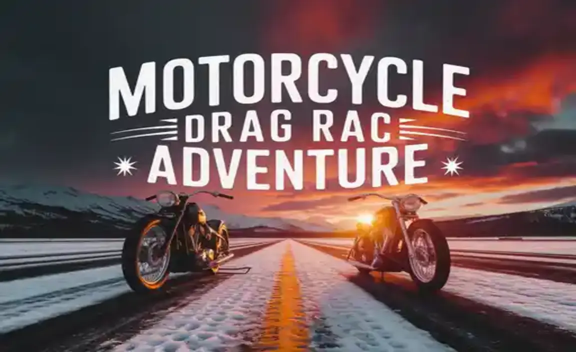 Motorcycle Drag Race Alaska Adventure